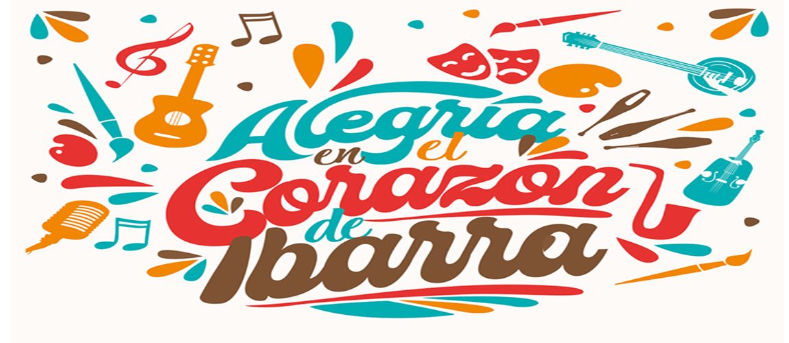 “Alegría en el corazón de Ibarra” se lanza este domingo en Ibarra