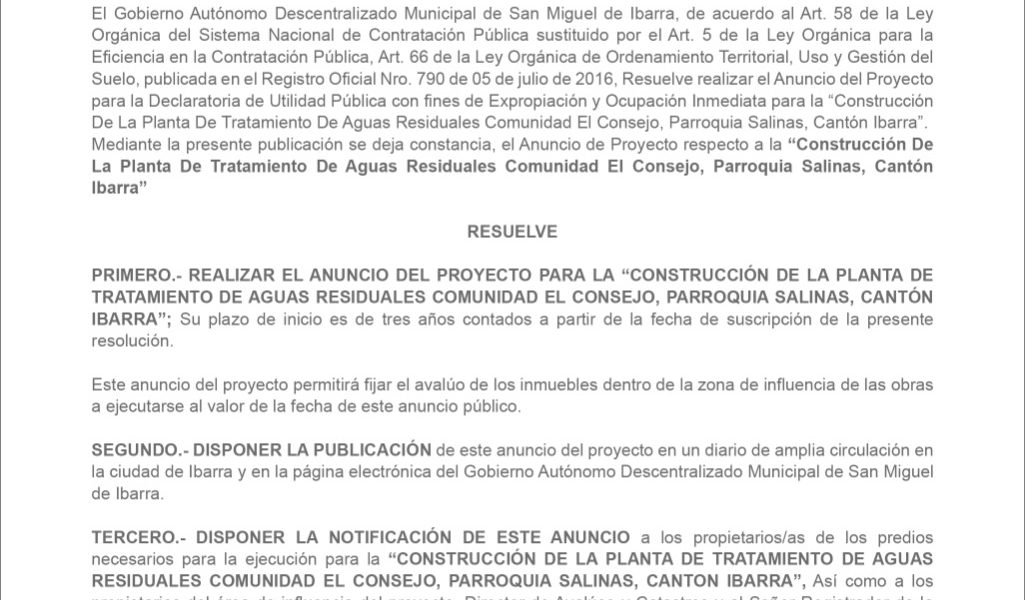 Anuncio del Proyecto para Declaratoria de Utilidad Pública con fines de Expropiación  y Ocupación Inmediata para la “Construcción de la Planta de Tratamiento de Aguas Residuales Comunidad El Consejo, Parroquia Salinas, Cantón Ibarra”