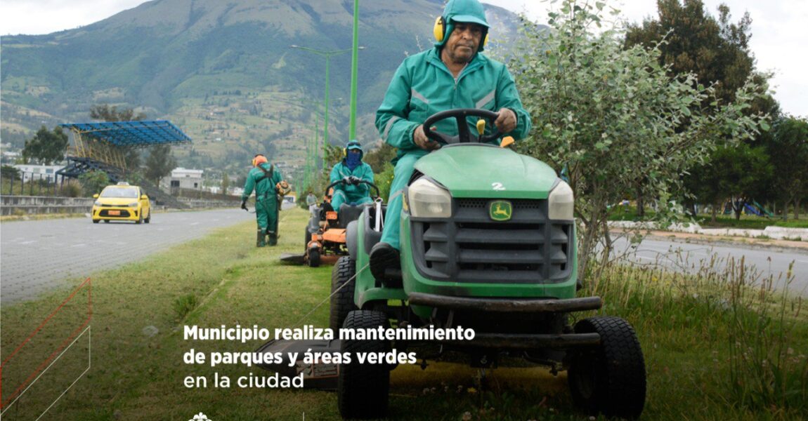 MUNICIPIO REALIZA MANTENIMIENTO DE PARQUES Y ÁREAS VERDES  EN LA CIUDAD