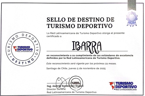 IBARRA RECIBE EL SELLO DE DESTINO DE TURISMO DEPORTIVO LATINOAMERICANO